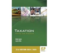 Taxation: Policy and Practice (2024/25) 31st edition