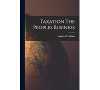 Taxation The Peoples Business
