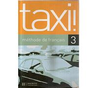 Taxi!: Livre de l'eleve 3