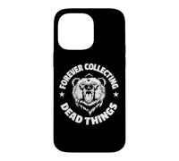 Taxidermist Forever Collecting Dead Things Taxidermy Case for iPhone 14 Pro Max