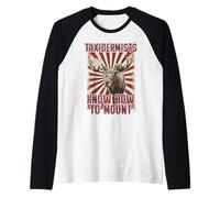 Taxidermists Know How to Mount Funny Moose Hunter Raglan Baseball Tee