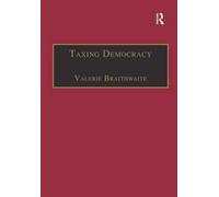Taxing Democracy : Understanding Tax Avoidance and Evasion