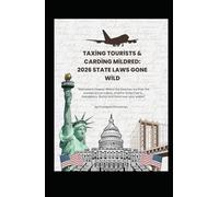 Taxing Tourists & Carding Mildred: 2026 State Laws Gone Wild