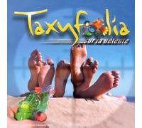 Taxyfolia - Sur La D?Tente