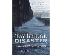 Tay Bridge Disaster: The People's Story