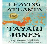 Tayari Jones Leaving Atlanta Paperback Book Tayari Jones Multicolor
