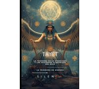 TAYET: La Tejedora de la Eternidad y los Misterios Alquímicos del Nilo (EGIPTO)