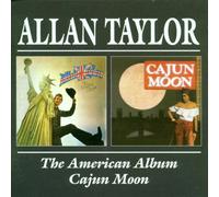 Taylor, Allan - American Album, the/Cajun Moon