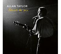 Taylor,Allan - Behind the Mix