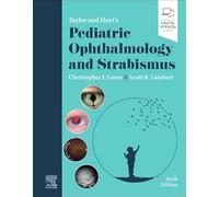 Taylor and Hoyt's Pediatric Ophthalmology and Strabismus