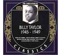 Taylor, Billy - 1945-49