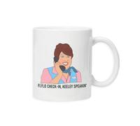 Taylor Brown Flylo Check-in Keeley Speaking, tv Series Sitcom British Comedy Humour Meme Mug Drinking Cup Tea and Coffee Cups Cute Mug Aesthetic Fun Funny Pretty