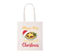 Taylor Brown Mince pies are for life not just for christmas, xmas festive santa comedy humour joke tote bag cotton shopper shopping bags reusable