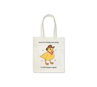 Taylor Brown Sorry for being annoying it will happen again, silly duck joke pun cute animal tote bag shopping bag reusable shopping bag