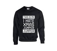 Taylor Brown This is my I hate Xmas jumper, jumper, christmas meme trending Unisex Funny Adults Sweatshirt Jumper Black