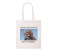 Taylor Brown Trying to be positive but it's monday meme tote bag cotton shopper shopping bag reusable bags meme iconic trending trend cool joke humour funny fun