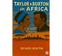 Taylor & Burton in Africa