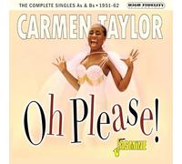 Taylor, Carmen - Oh Please! 1951-1962