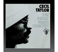 Taylor, Cecil - Great Paris Concert