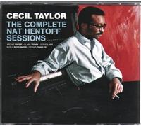 Taylor, Cecil - The Complete Nat Hentoff Sessions