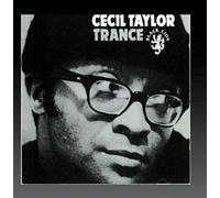 Taylor, Cecil - Trance
