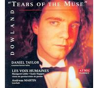 Taylor, Daniel/Les Voix humaines - Tears of the Muse - Vocal and Instrumental Works