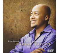 Taylor, Darryl - How Sweet the Sound