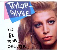 Taylor Dayne - I'll Be Your Shelter