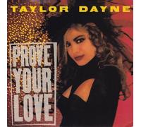 Taylor Dayne - Prove Your Love 7"