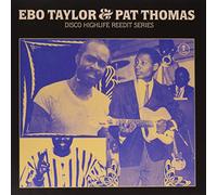 Taylor, Ebo / Thomas, Pat - Disco Highlife Reedit Series [VINYL]
