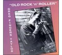 Taylor, Greg Fingers - Old Rock N' Roller