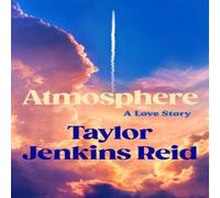 Taylor Jenkins Reid Atmosphere Hardback Book Taylor Jenkins Reid Multicolor