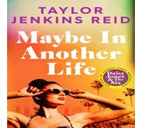 Taylor Jenkins Reid Maybe in Another Life Paperback Book Taylor Jenkins Reid Multicolor
