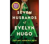 The Seven Husbands of Evelyn Hugo: The Sunday Times Bestseller