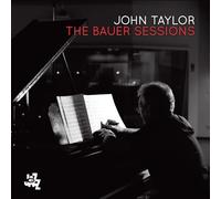 Taylor, John - The Bauer Session