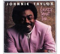 Taylor, Johnnie - Crazy 'bout You [VINYL]