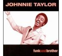 Taylor, Johnnie - Funksoulbrother