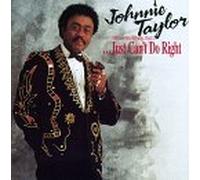 Taylor, Johnnie - (I Know It's Wrong But I) Just [VINYL]