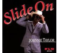 Taylor, Johnnie - Slide on