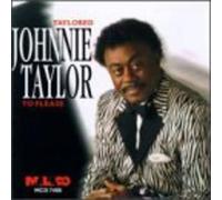 Taylor, Johnnie - Taylored to Please