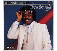 Taylor, Johnnie - This Is Your Night [VINYL]
