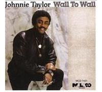 Taylor, Johnnie - Wall to Wall [VINYL]