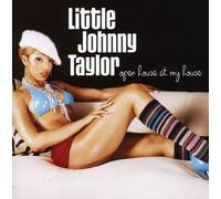 Taylor, Little Johnny - Open House at My House -L
