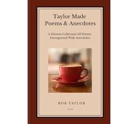 Taylor Made Poems & Anecdotes