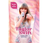 Taylor Swift : A Book for Swifties