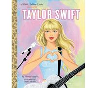 Taylor Swift: A Little Golden Book Biography (Little Golden Books)