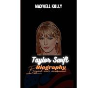Taylor Swift Biography