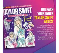 Taylor Swift ERAS Tour Colouring & Activity Book - 36 Eras Tour-Themed Illustrations - Swiftie Fan Art Pages with Puzzles & Quizzes - Creative ... & Activity Book, The Ultimate Swifties Gift