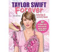 Taylor Swift Forever Coloring & Activity Book