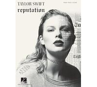 Taylor Swift: Reputation (PVG): Piano-Vocal-Guitar